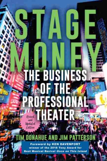 Stage Money : The Business of the Professional Theater, Hardback Book