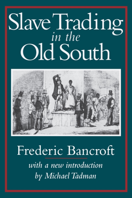 Slave Trading in the Old South, PDF eBook