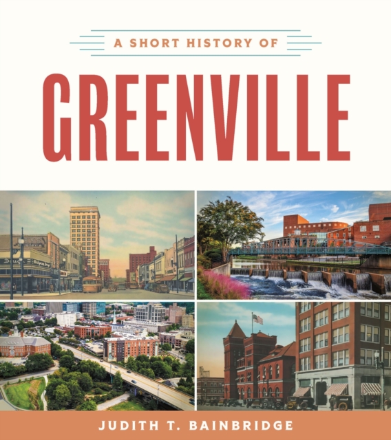 A Short History of Greenville, Paperback / softback Book