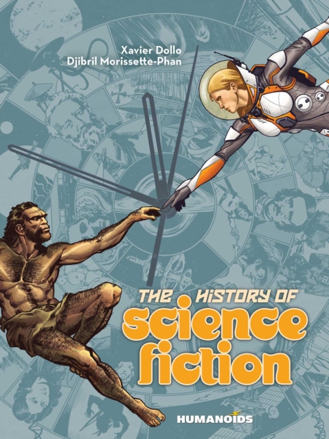 The History of Science Fiction : A Graphic Novel Adventure, Hardback Book