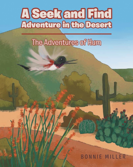A Seek and Find Adventure in the Desert : The Adventures of Hum, EPUB eBook