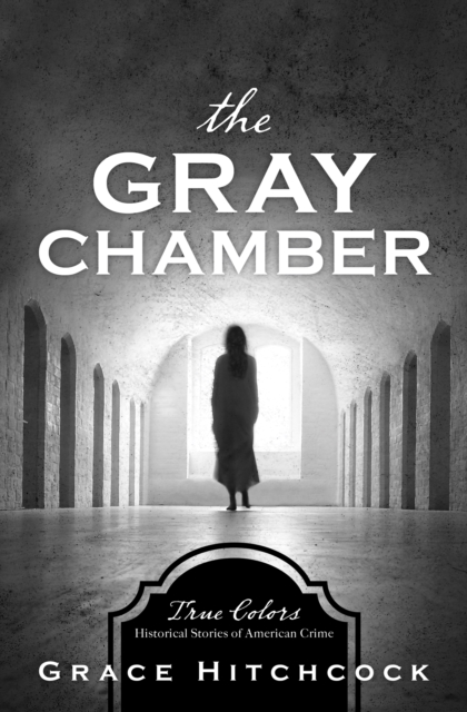 The Gray Chamber, EPUB eBook