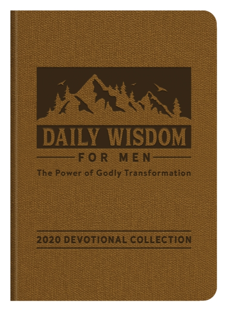 Daily Wisdom for Men 2020 Devotional Collection : The Power of Godly Transformation, EPUB eBook