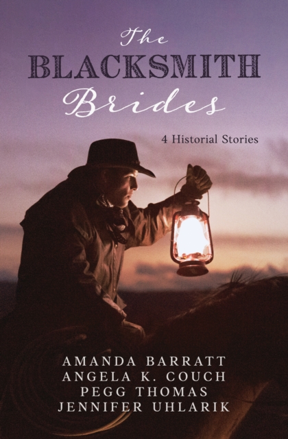 Blacksmith Brides : 4 Historical Stories, EPUB eBook