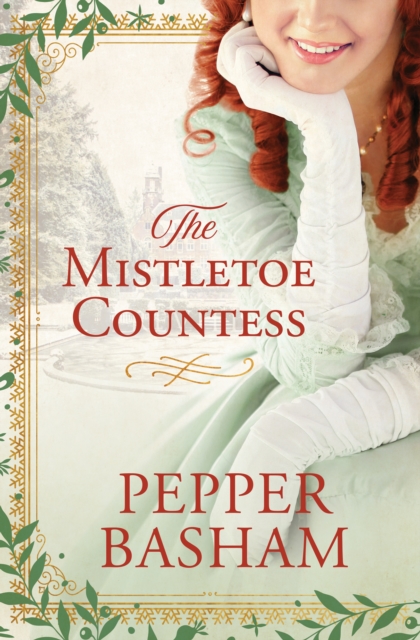 The Mistletoe Countess, EPUB eBook
