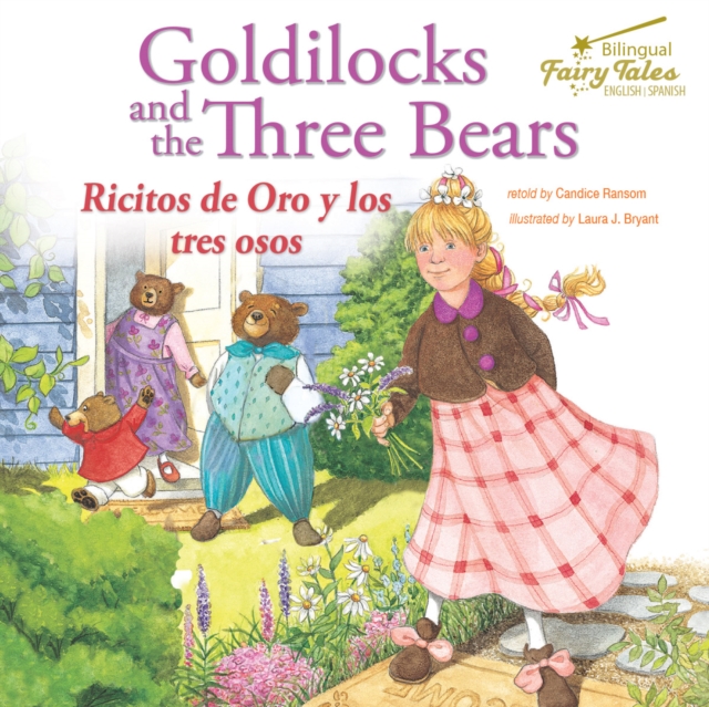 Bilingual Fairy Tales Goldilocks and the Three Bears : Ricitos de Oro y los tres osos, PDF eBook