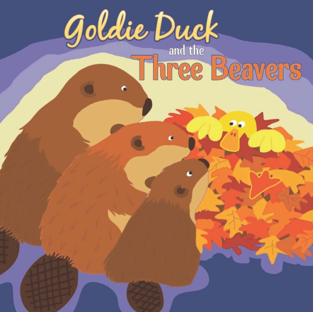 Goldie Duck and the Three Beavers, EPUB eBook