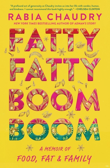Fatty Fatty Boom Boom : A Memoir of Food, Fat, and Family, Hardback Book