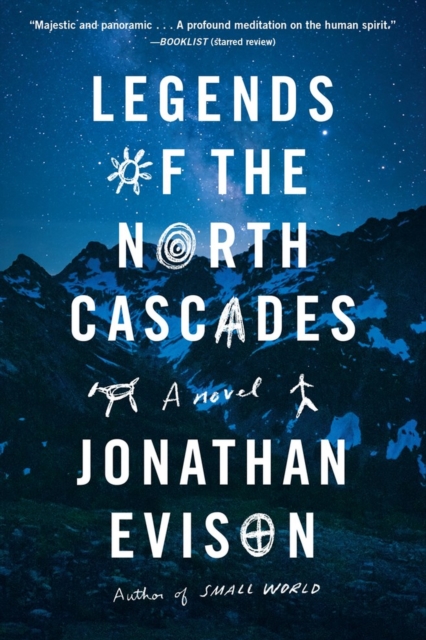 Legends of the North Cascades, Paperback / softback Book