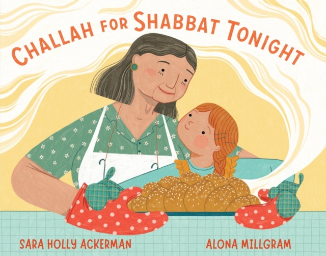 Challah for Shabbat Tonight, Hardback Book
