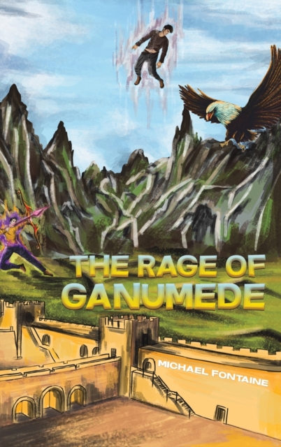 RAGE OF GANUMEDE, Hardback Book