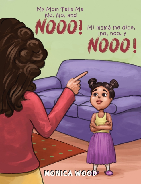 My Mom Tells Me No, No, and Nooo!, EPUB eBook