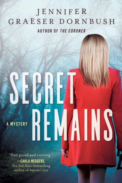 Secret Remains : A Coroner's Daughter Mystery, Hardback Book