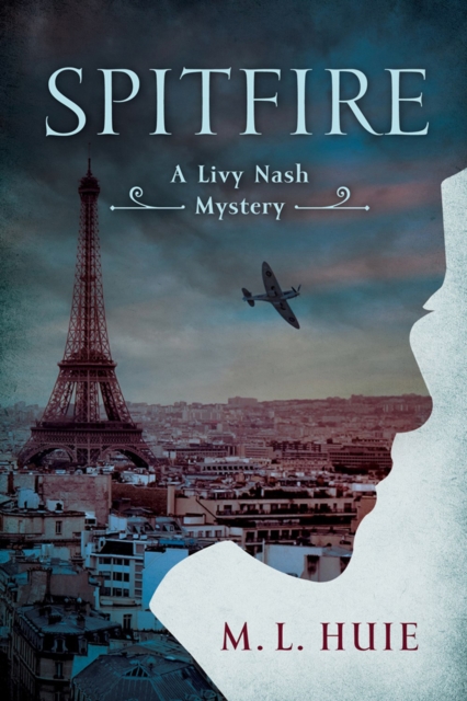 Spitfire : A Livy Nash Mystery, Hardback Book