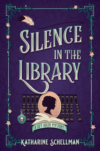 Silence In The Library : A Lily Adler Mystery, Hardback Book