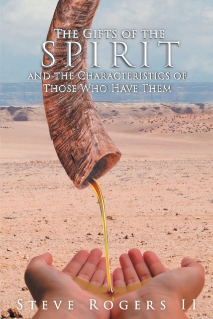 The Gifts of the Spirit and the Characteristics of Those Who Have Them, EPUB eBook