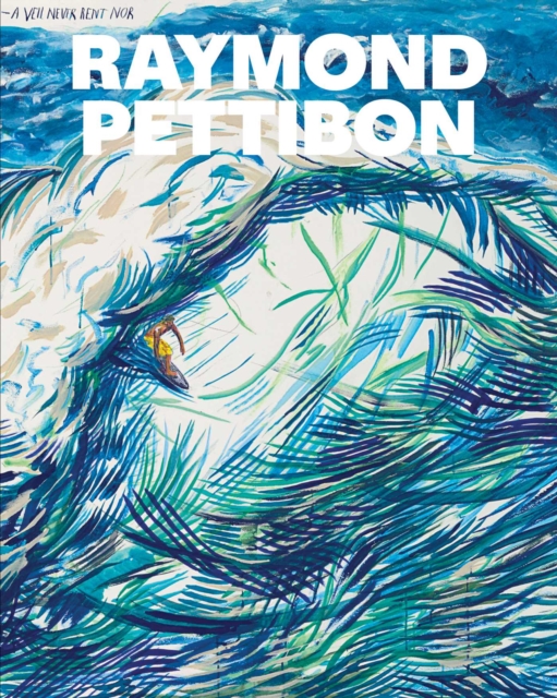 Point Break: Raymond Pettibon, Surfers and Waves, Hardback Book