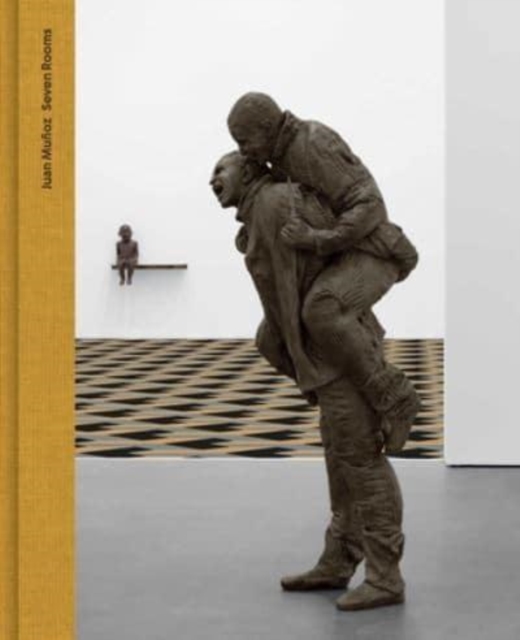 Juan Munoz: Seven Rooms, Hardback Book