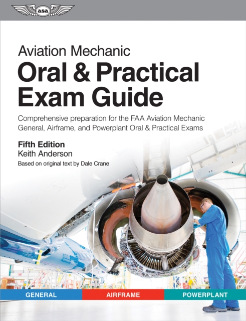 Aviation Mechanic Oral & Practical Exam Guide, PDF eBook