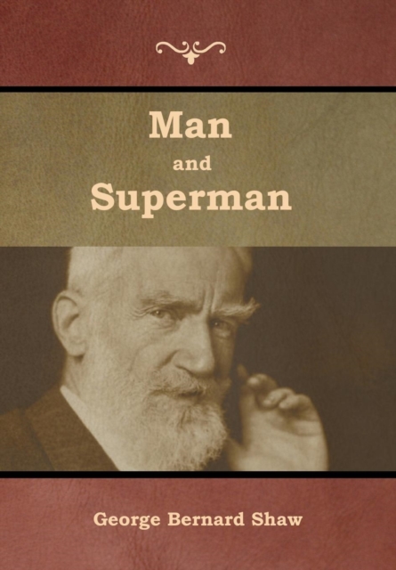 Man and Superman, Hardback Book