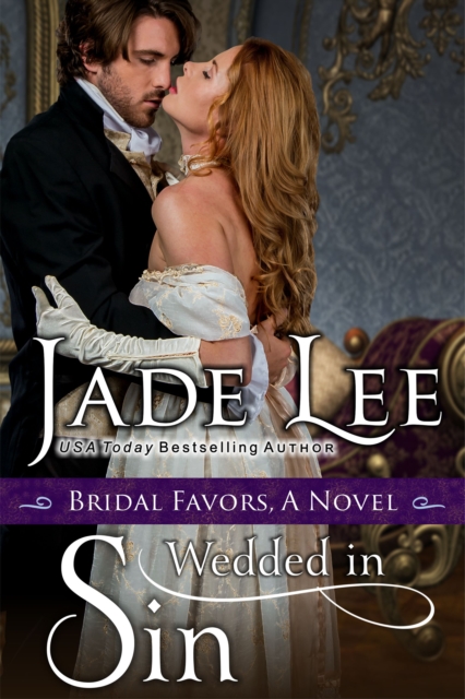 Wedded in Sin (A Bridal Favors Novel), EPUB eBook