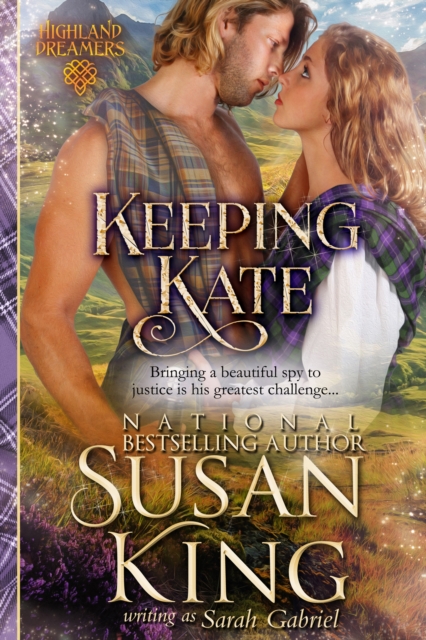 Keeping Kate (Highland Dreamers, Book 2), EPUB eBook
