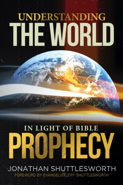 Understanding the World in Light of Bible Prophecy, EPUB eBook