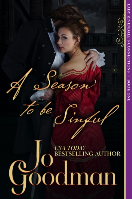 A Season to be Sinful ( Lady Rivendale's Connections, Book One) : Regency Romance, EPUB eBook