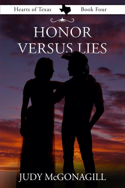 Honor Versus Lies (Hearts of Texas, Book Four), EPUB eBook