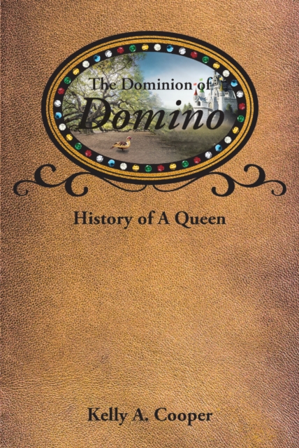 The Dominion of Domino : History of A Queen, EPUB eBook