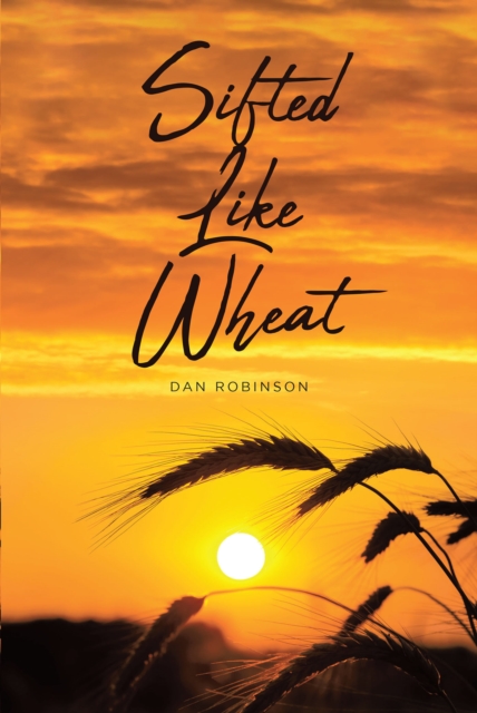 Sifted Like Wheat, EPUB eBook
