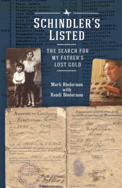 Schindler's Listed : The Search for My Father's Lost Gold, Hardback Book