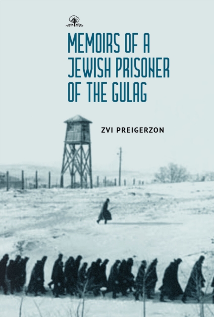 Memoirs of a Jewish Prisoner of the Gulag, EPUB eBook