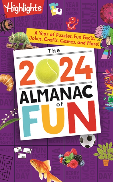 The 2024 Almanac of Fun : A Year of Puzzles, Fun Facts, Jokes, Crafts, Games, and More!, Paperback / softback Book