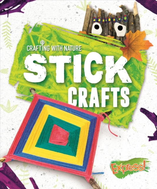 Stick Crafts, Hardback Book