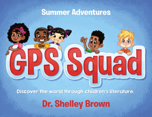 GPS Squad : Summer Adventures, EPUB eBook