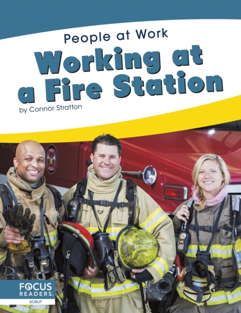 People at Work: Working at a Fire Station, Hardback Book