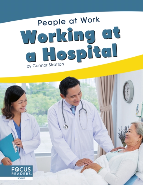 People at Work: Working at a Hospital, Hardback Book