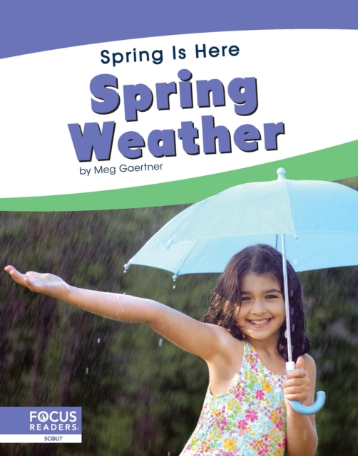 Spring Is Here: Spring Weather, Hardback Book