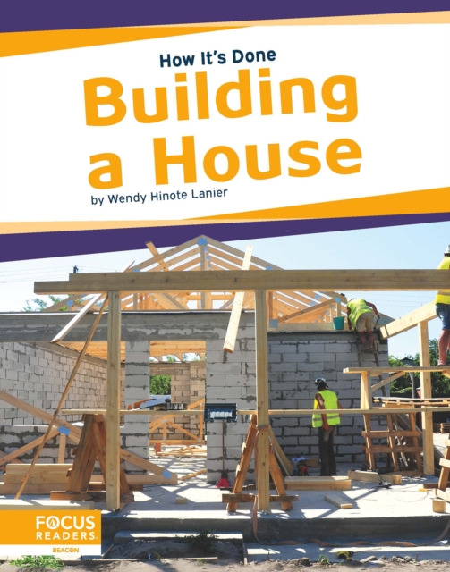 How It's Done: Building a House, Hardback Book