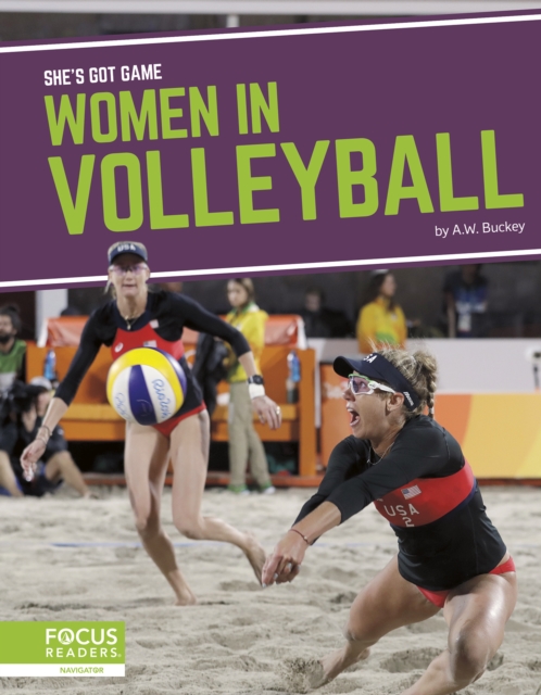 She's Got Game: Women in Volleyball, Hardback Book