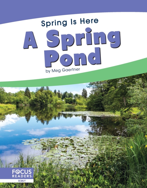 Spring Is Here: A Spring Pond, Paperback / softback Book