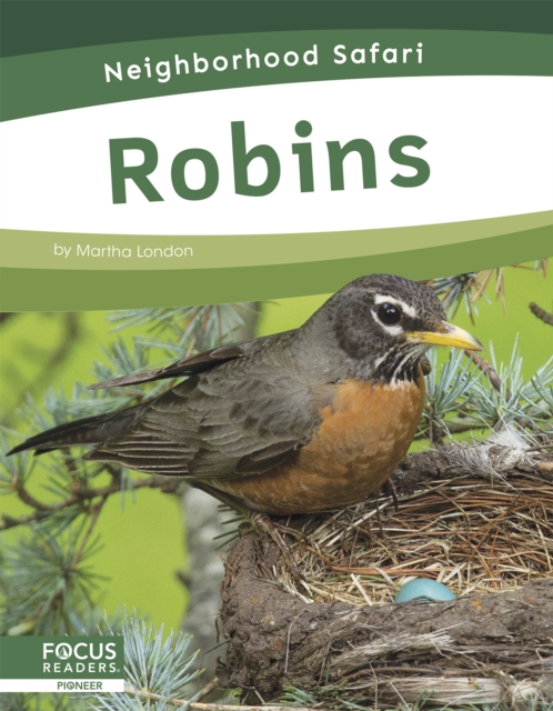 Neighborhood Safari: Robins, Hardback Book