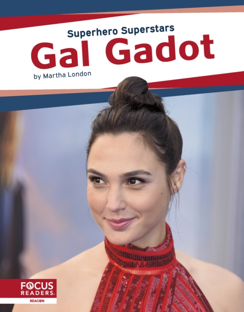 Superhero Superstars: Gal Gadot, Hardback Book