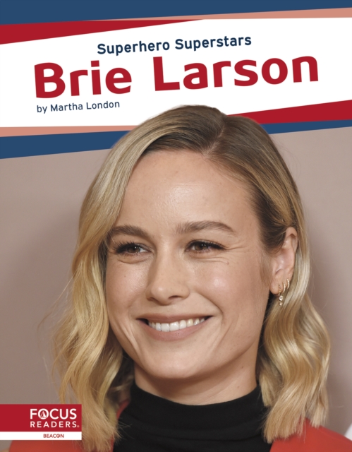 Superhero Superstars: Brie Larson, Hardback Book