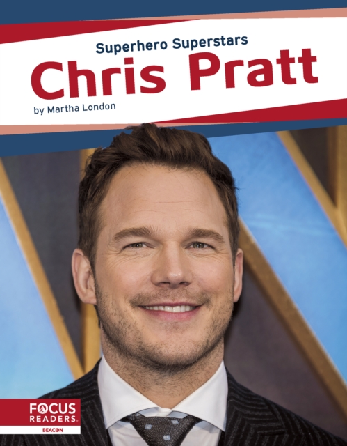 Superhero Superstars: Chris Pratt, Hardback Book