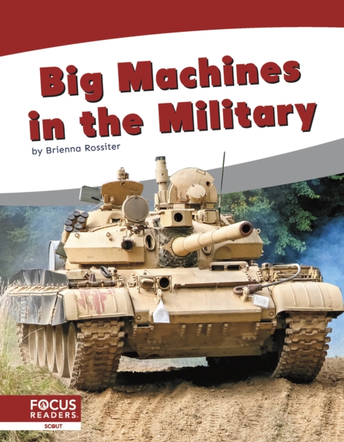 Big Machines in the Military, Hardback Book