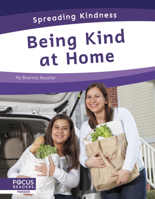 Spreading Kindness: Being Kind at Home, Hardback Book