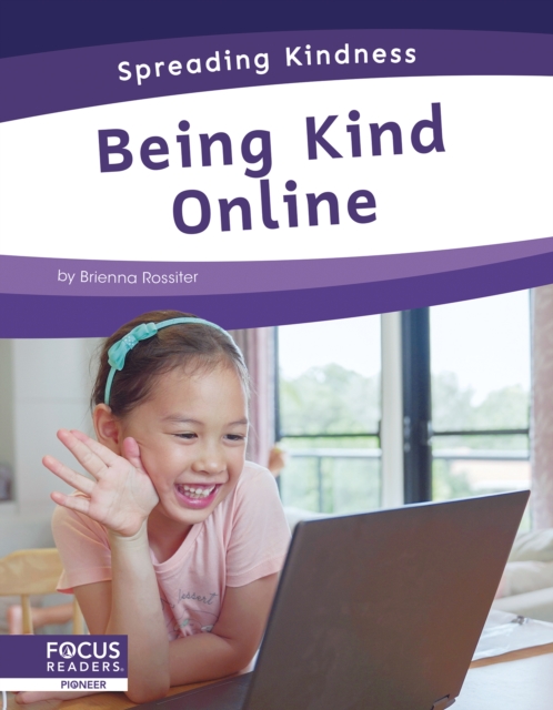 Spreading Kindness: Being Kind Online, Hardback Book