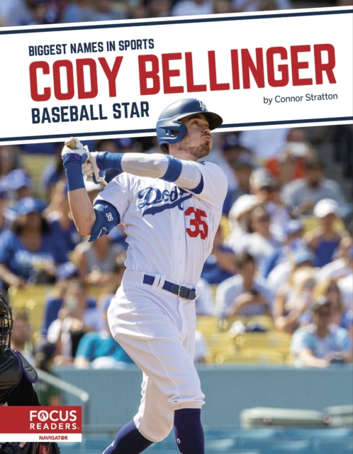 Biggest Names in Sports: Cody Bellinger: Baseball Star, Hardback Book